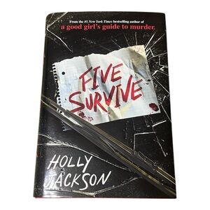 Five Survive By Holly Jackson